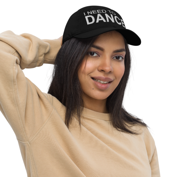 I Need to Dance Dad Hat - Image 2