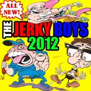 The Jerky Boys 2012 Album Cover