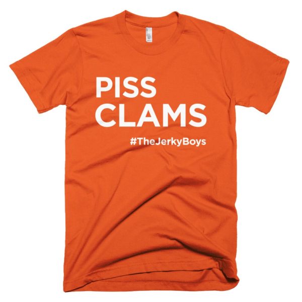 orange "Piss Clams" Jerky Boys T-shirt