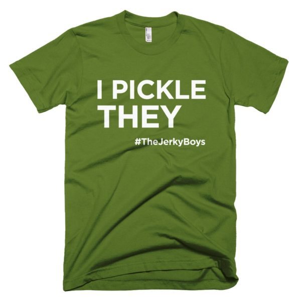 olive green "I pickle they" Jerky Boys T-shirt