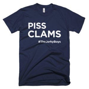 navy blue "Piss Clams" Jerky Boys T-shirt