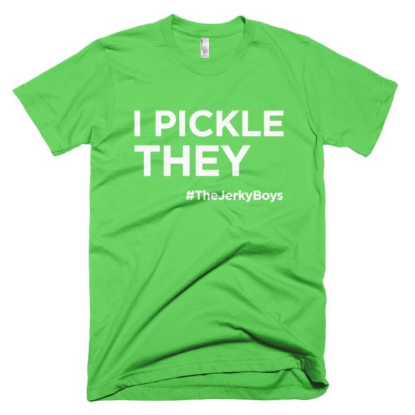 light green "I pickle they" Jerky Boys T-shirt