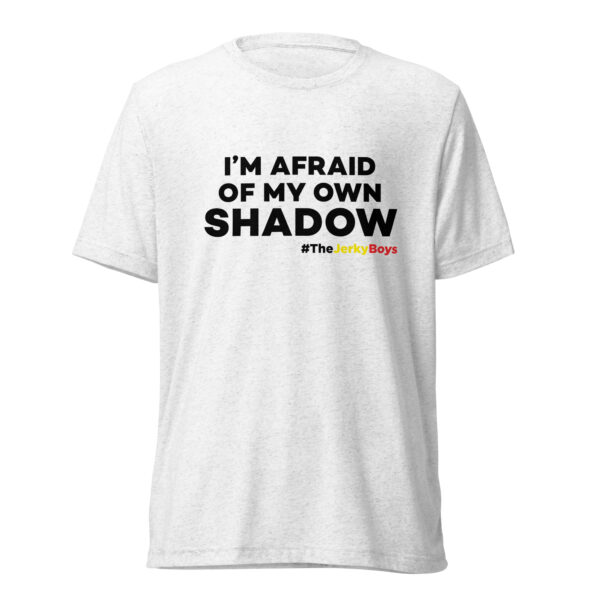 I'm Afraid Of My Own Shadow T-Shirt - Image 2