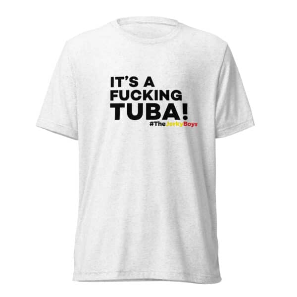 It's A Fucking Tuba! T-Shirt - Image 2
