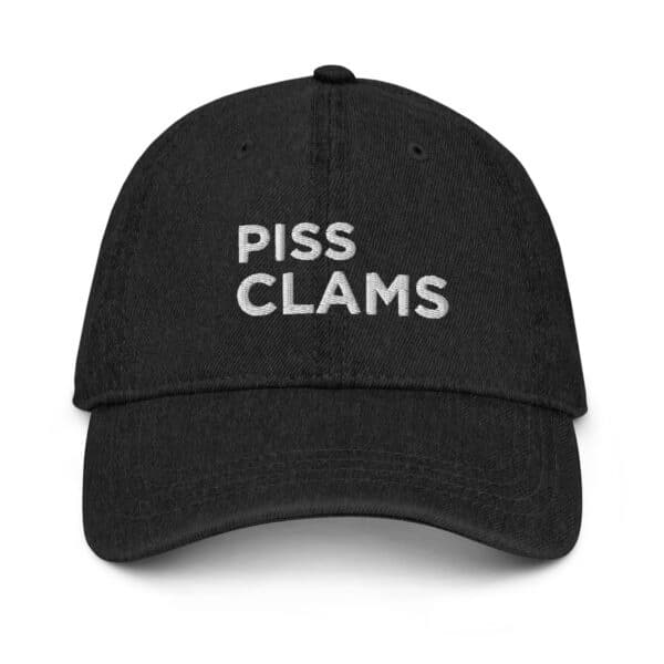 Piss Clams Dad Hat