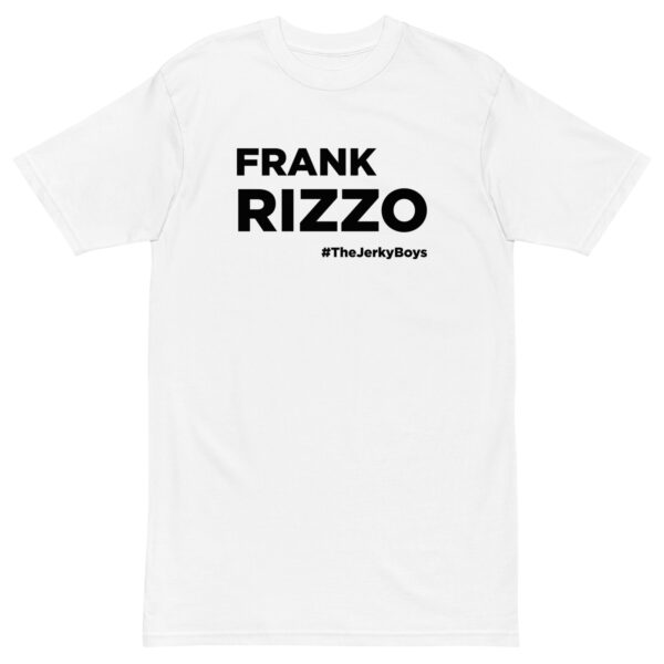 Frank Rizzo T-Shirt #TheJerkyBoys - Image 4