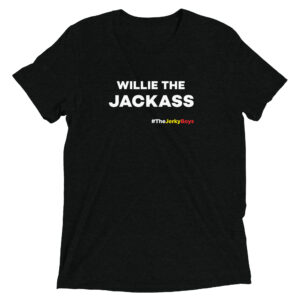 WILLIE THE JACKASS | Short sleeve T-Shirt